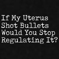 If My Uterus Shot Bullets Would You Stop Regulating It Feminist Ladies PosiCharge Tri-Blend Wicking Tank