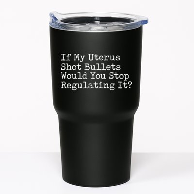If My Uterus Shot Bullets Would You Stop Regulating It Feminist Tumbler