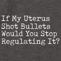 If My Uterus Shot Bullets Would You Stop Regulating It Feminist Vector Backpack