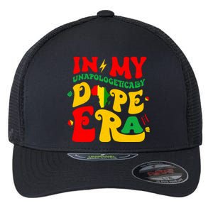 In My Unapologetically Dope Era Junenth Black History Funny Gift Flexfit Unipanel Trucker Cap