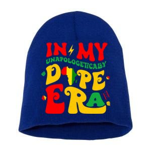 In My Unapologetically Dope Era Junenth Black History Funny Gift Short Acrylic Beanie