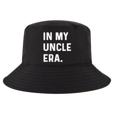 In My Uncle Era New Uncle Announcement Cool Comfort Performance Bucket Hat