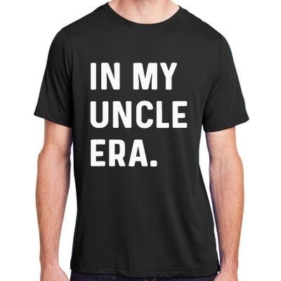 In My Uncle Era New Uncle Announcement Adult ChromaSoft Performance T-Shirt