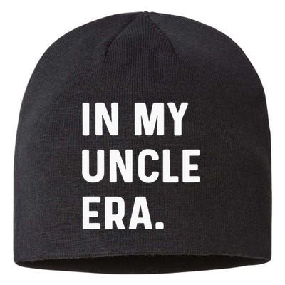 In My Uncle Era New Uncle Announcement Sustainable Beanie