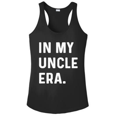 In My Uncle Era New Uncle Announcement Ladies PosiCharge Competitor Racerback Tank