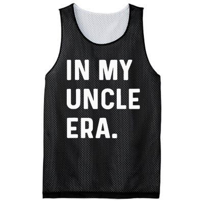 In My Uncle Era New Uncle Announcement Mesh Reversible Basketball Jersey Tank