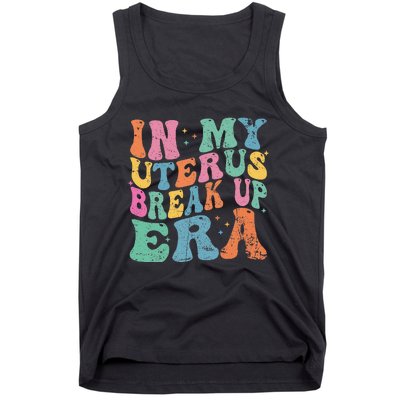 In My Uterus Break Up Era Groovy Hysterectomy Recovery Tank Top