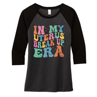 In My Uterus Break Up Era Groovy Hysterectomy Recovery Women's Tri-Blend 3/4-Sleeve Raglan Shirt