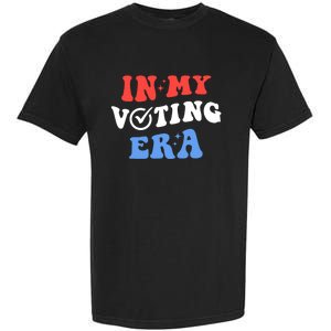 In My Voting Era Usa Flag 2024 Election Garment-Dyed Heavyweight T-Shirt