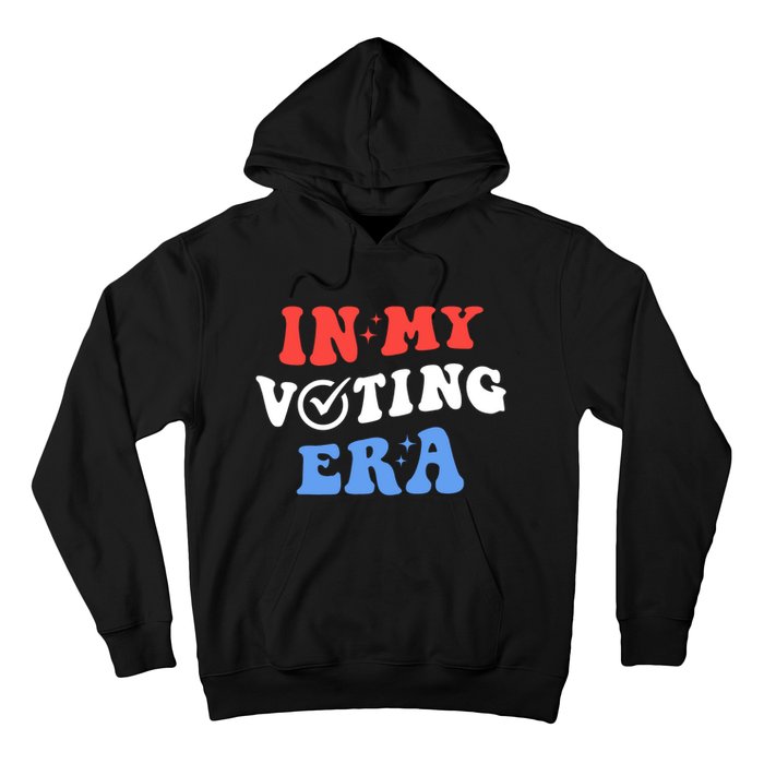 In My Voting Era Usa Flag 2024 Election Hoodie