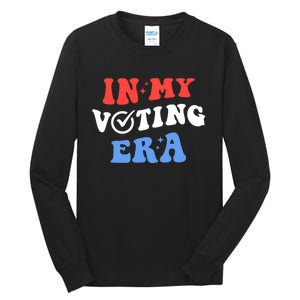 In My Voting Era Usa Flag 2024 Election Tall Long Sleeve T-Shirt