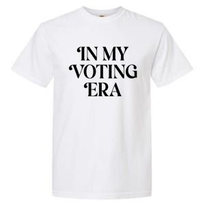 In My Voting Era Usa Flag 2024 Election Garment-Dyed Heavyweight T-Shirt