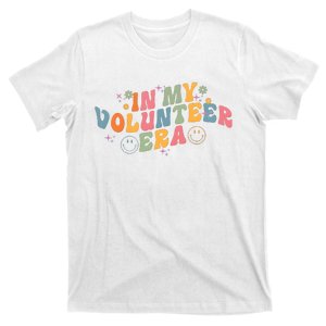 In My Volunteer Era Volunteering T-Shirt