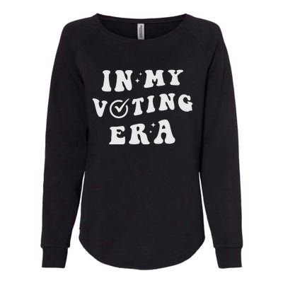 In My Voting Era 2024 Election Womens California Wash Sweatshirt