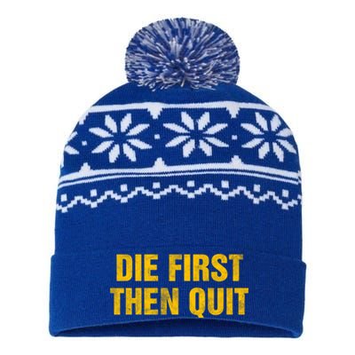 Inspirational Motivational Vintage Die First Then Quit Cool Gift USA-Made Snowflake Beanie