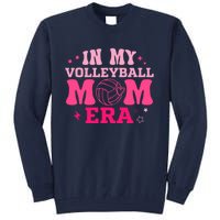 In My Volleyball Mom Era Groovy Volleyball Sport Player Tall Sweatshirt