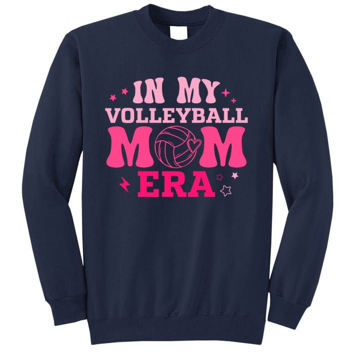 In My Volleyball Mom Era Groovy Volleyball Sport Player Tall Sweatshirt