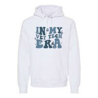 In My Vet Tech Era Funny Premium Hoodie