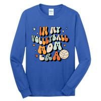 In My Volleyball Mom Era Volleyball Meaningful Gift Tall Long Sleeve T-Shirt