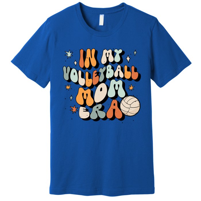 In My Volleyball Mom Era Volleyball Meaningful Gift Premium T-Shirt