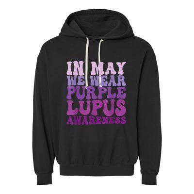 In May We Wear Purple Lupus Awareness Month Groovy Garment-Dyed Fleece Hoodie