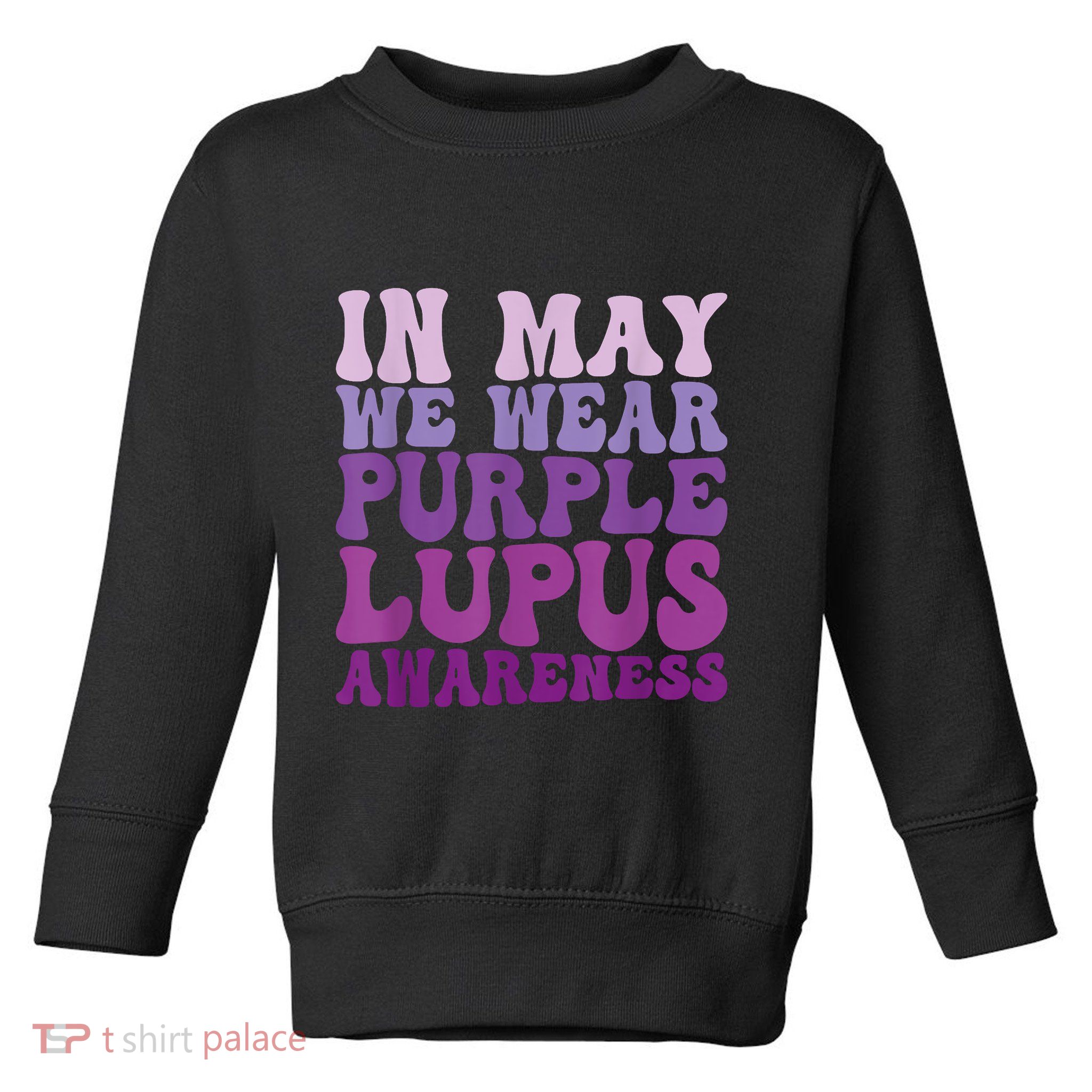 In May We Wear Purple Lupus Awareness Month Groovy Toddler Sweatshirt