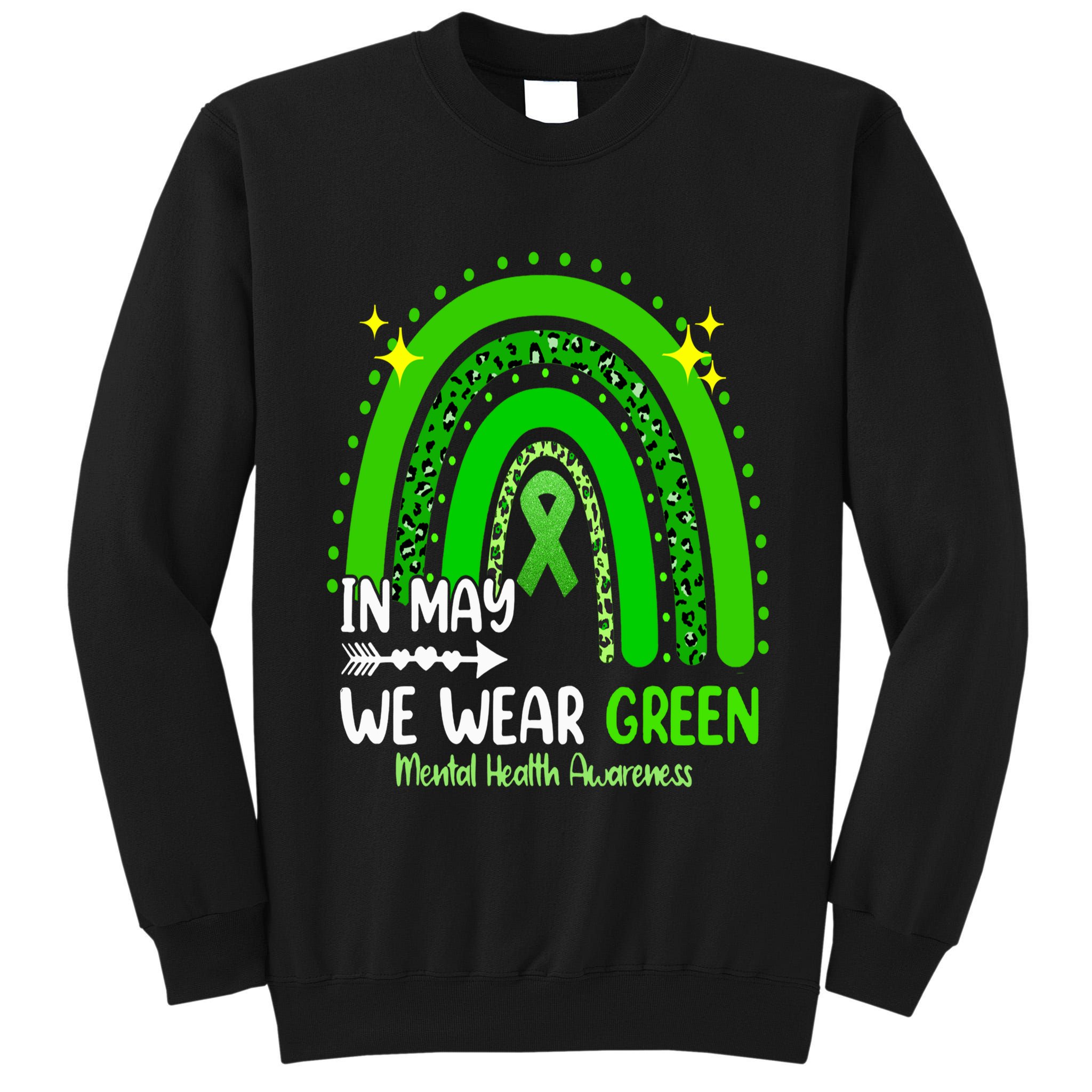 In May We Wear Green Mental Health Awareness Leopard Rainbow Tall Sweatshirt