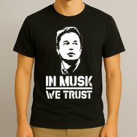 In Musk We Trust Elon Musk T-Shirt