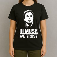 In Musk We Trust Elon Musk T-Shirt