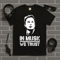 In Musk We Trust Elon Musk T-Shirt