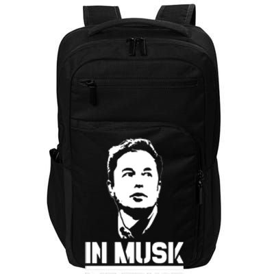 In Musk We Trust Elon Musk Impact Tech Backpack