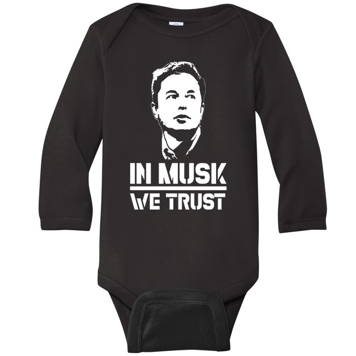 In Musk We Trust Elon Musk Baby Long Sleeve Bodysuit