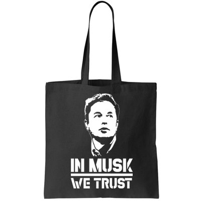 In Musk We Trust Elon Musk Bag