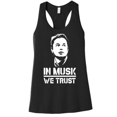 In Musk We Trust Elon Musk Women's Racerback Tank