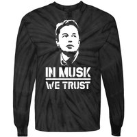 In Musk We Trust Elon Musk Tie-Dye Long Sleeve Shirt