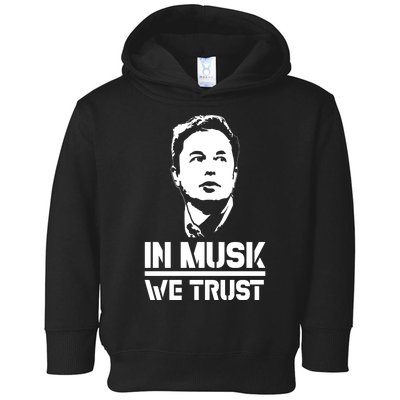 In Musk We Trust Elon Musk Toddler Hoodie