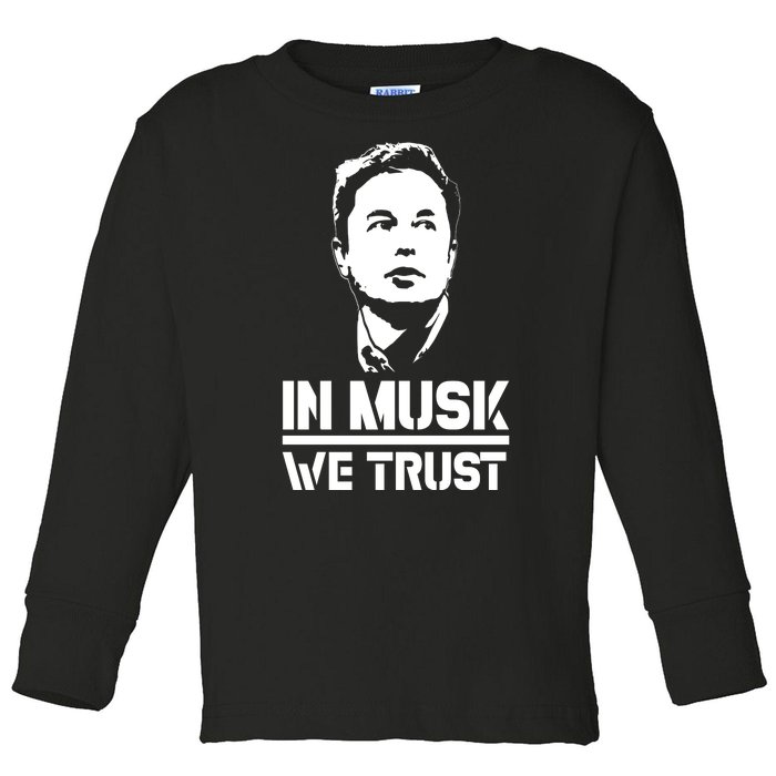 In Musk We Trust Elon Musk Toddler Long Sleeve Shirt