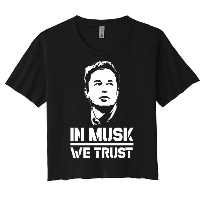 In Musk We Trust Elon Musk Women's Crop Top Tee