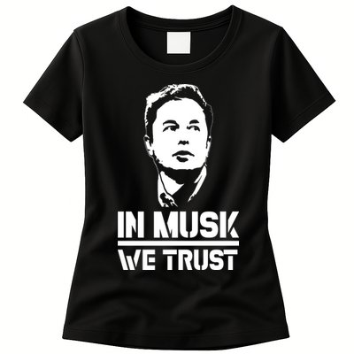 In Musk We Trust Elon Musk Womens T-Shirt