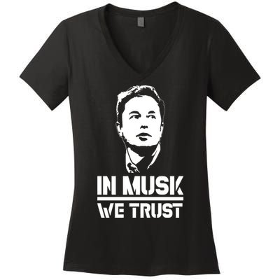 In Musk We Trust Elon Musk Women's V-Neck T-Shirt