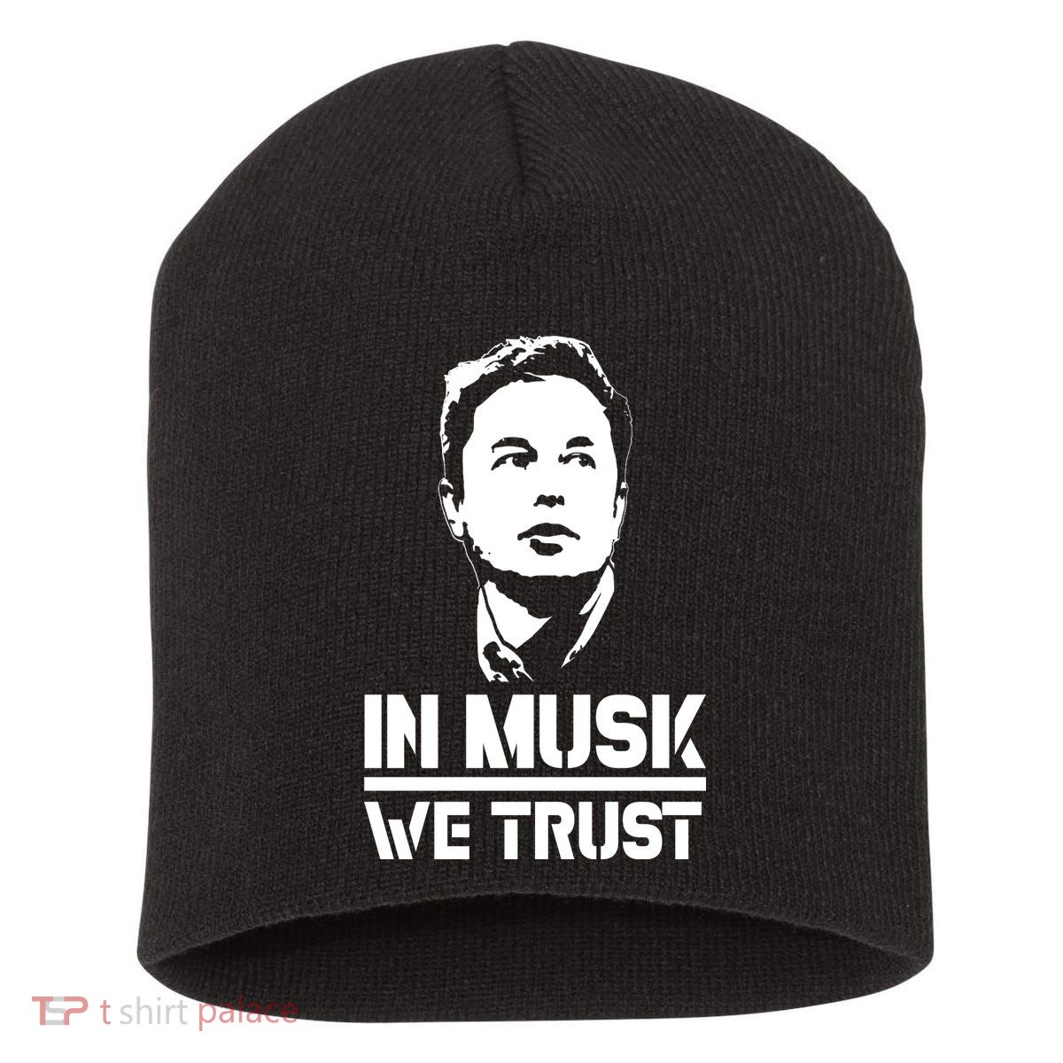In Musk We Trust Elon Musk Short Acrylic Beanie
