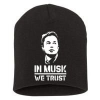 In Musk We Trust Elon Musk Short Acrylic Beanie