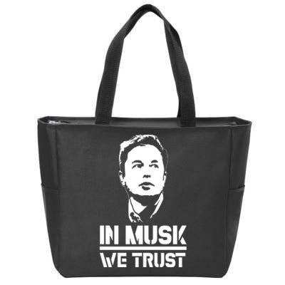 In Musk We Trust Elon Musk Zip Tote Bag