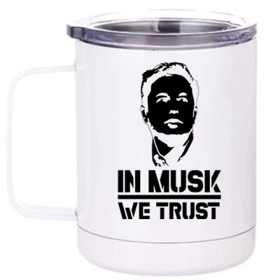 In Musk We Trust Elon Musk 12 oz Stainless Steel Tumbler Cup