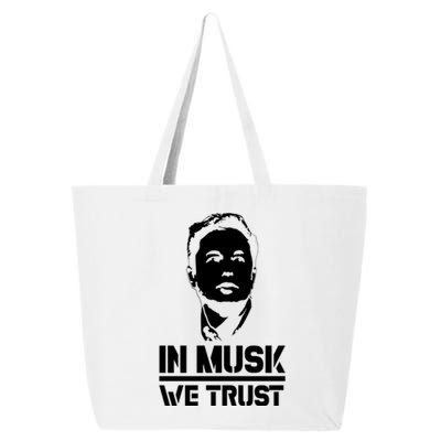 In Musk We Trust Elon Musk 25L Jumbo Tote