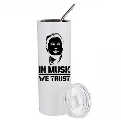 In Musk We Trust Elon Musk Stainless Steel Tumbler