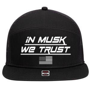 In Musk We Trust USA Flag Elon Funny 7 Panel Mesh Trucker Snapback Hat