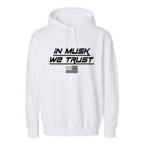 In Musk We Trust USA Flag Elon Funny Garment-Dyed Fleece Hoodie