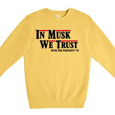 In Musk We Trust Musk For President 2024 Premium Crewneck Sweatshirt