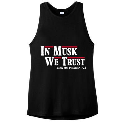 In Musk We Trust Musk For President 2024 Ladies PosiCharge Tri-Blend Wicking Tank